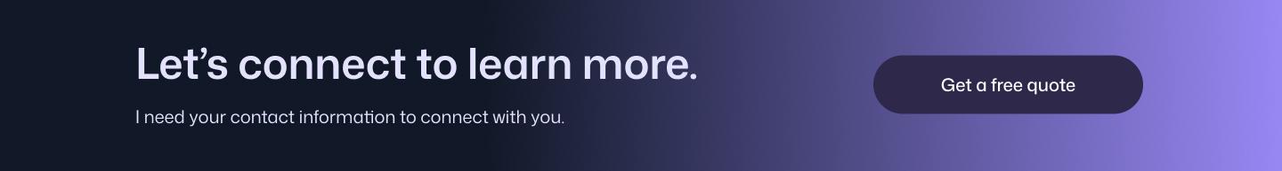 Let's connect to learn more